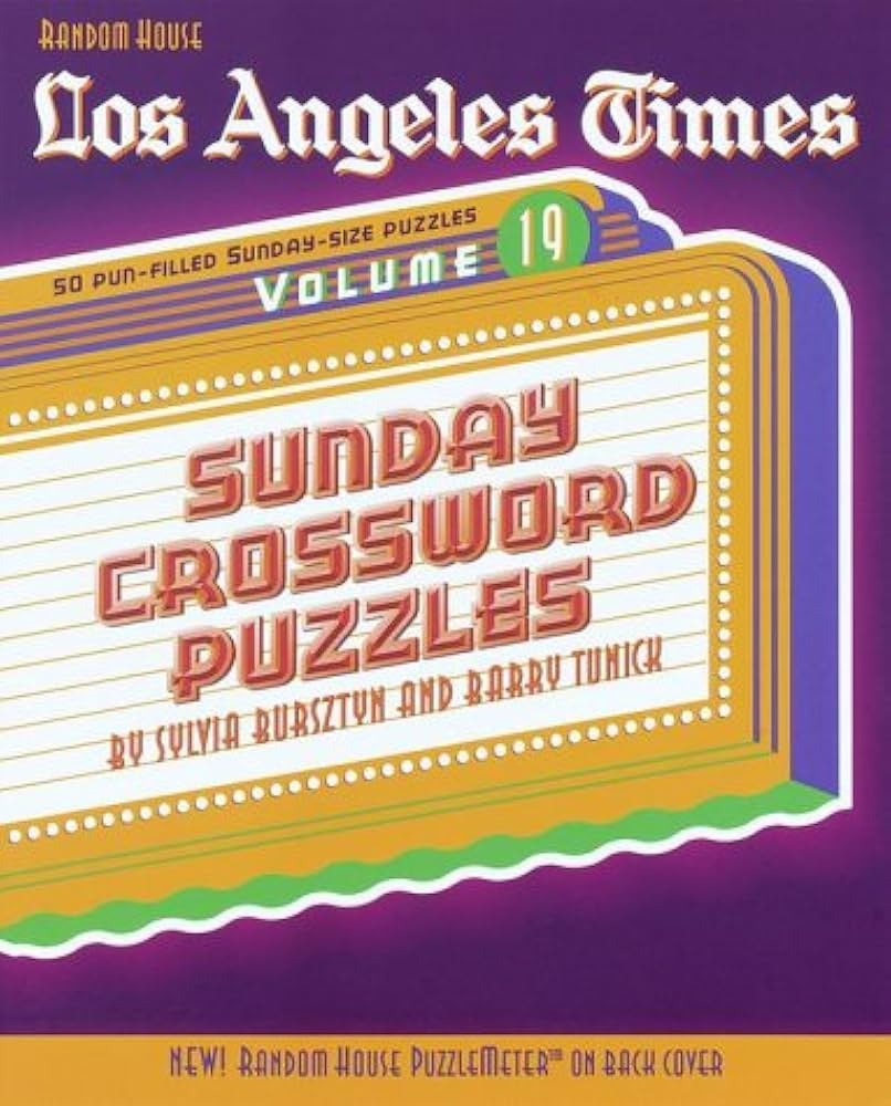 Amazon Los Angeles Times Sunday Crossword Puzzles Volume 19 LA Times 9780812933529 Bursztyn Sylvia Tunick Barry 