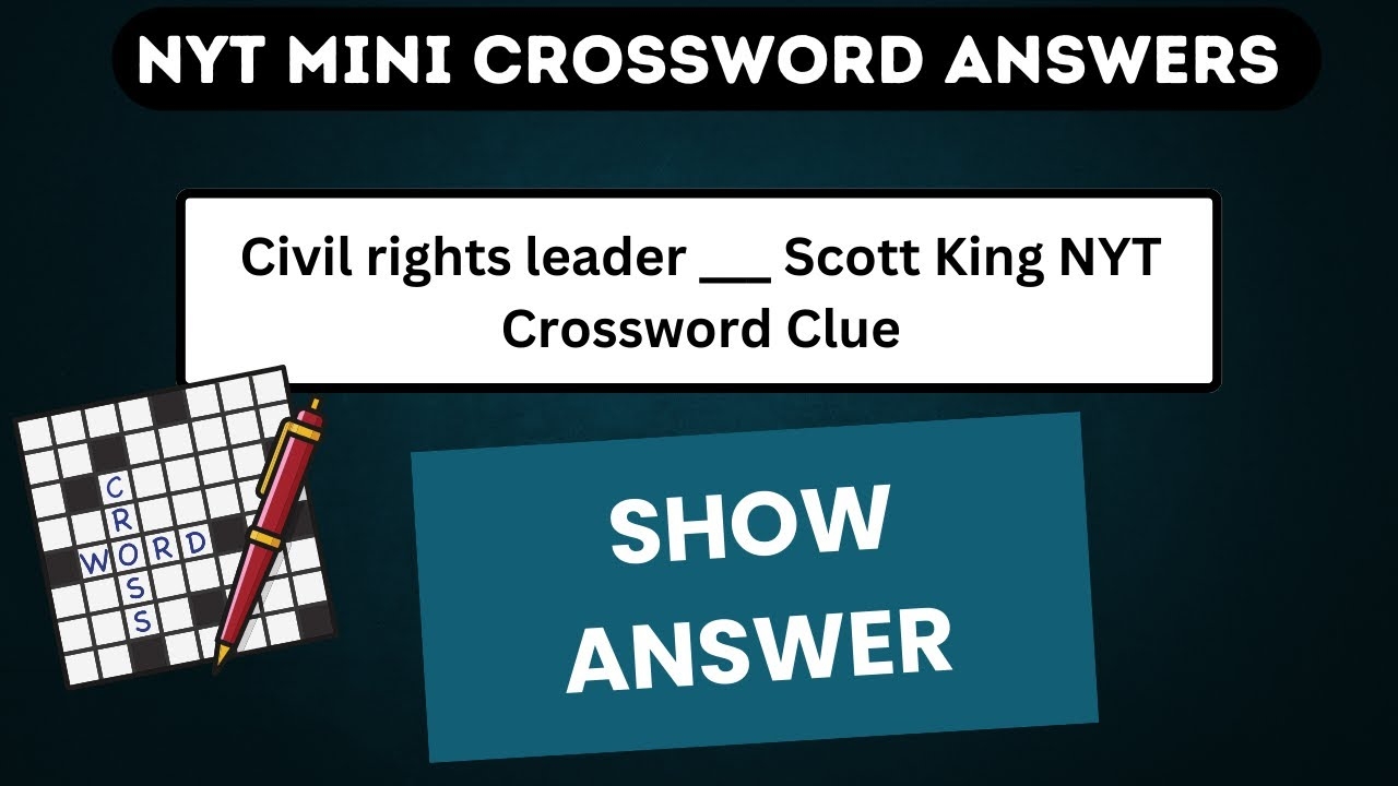 Civil Rights Leader Scott King NYT Crossword Clue YouTube