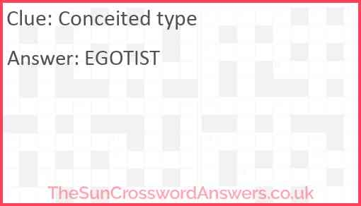 Conceited Type Crossword Clue TheSunCrosswordAnswers co uk Conceited Type Crossword Clue TheSunCrosswordAnswers co uk