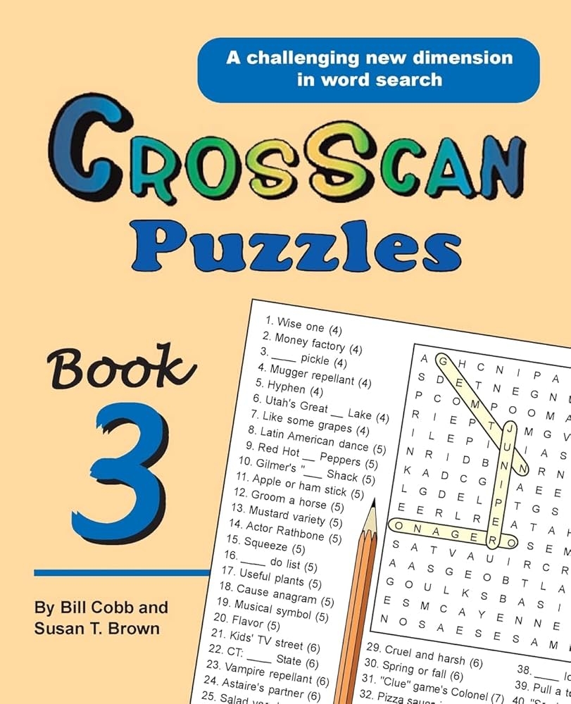 CrosScan Puzzles Book 3 Cobb Mr Bill Brown Ms Susan T Keefer Mr Barry 9781522709787 Amazon Books CrosScan Puzzles Book 3 Cobb Mr Bill Brown Ms Susan T Keefer Mr Barry 9781522709787 Amazon Books
