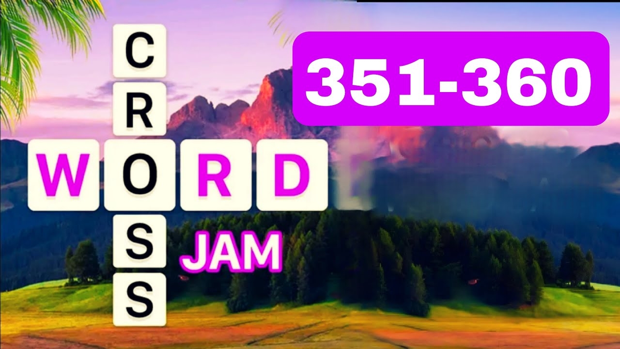 Crossword Jam 351 352 353 354 355 356 357 358 359 360 YouTube