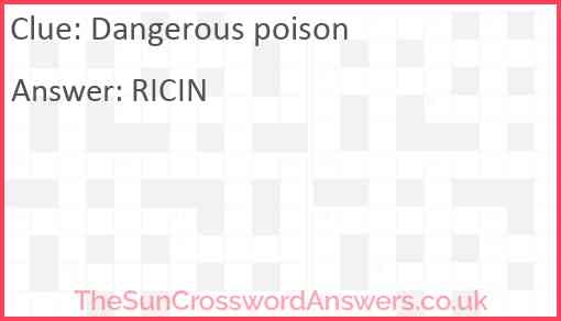 Dangerous Poison Crossword Clue TheSunCrosswordAnswers co uk
