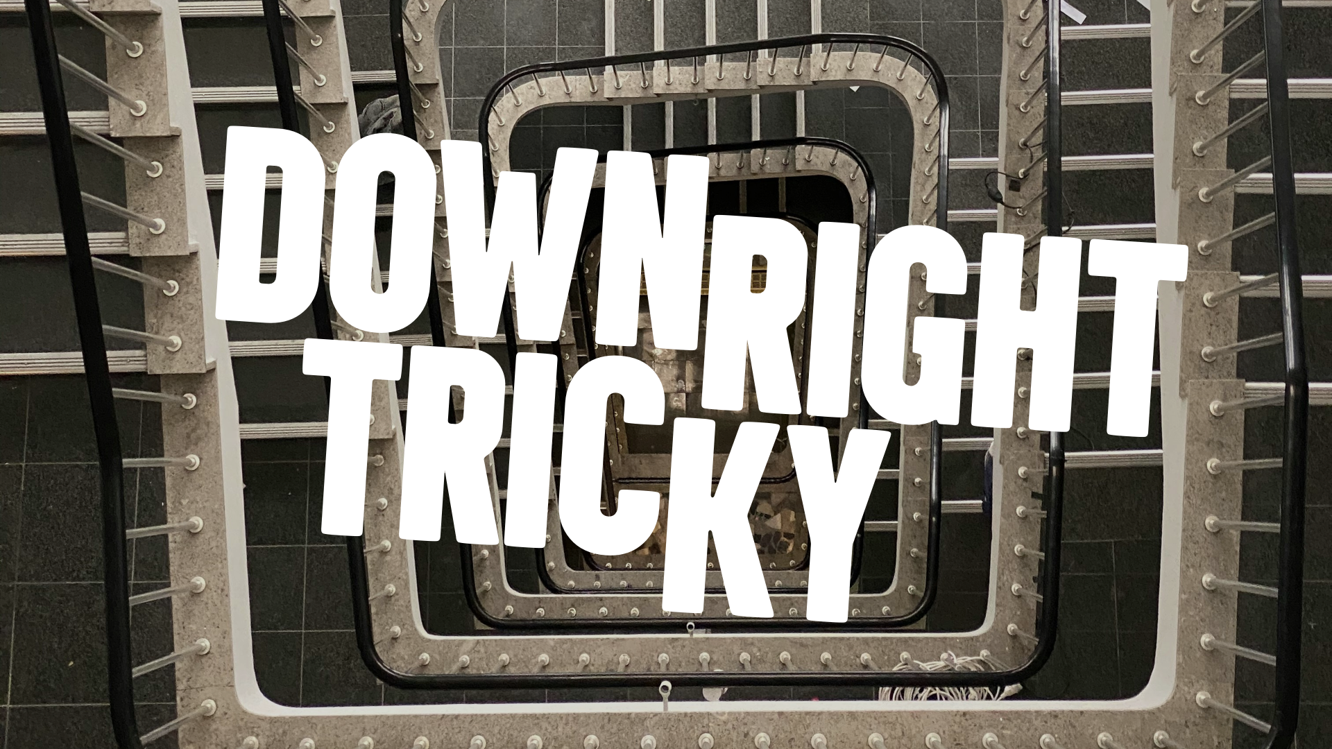 Downright Tricky 4