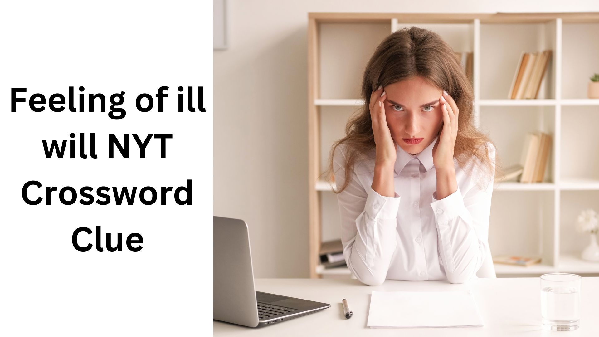 Feeling Of Ill Will NYT Crossword Clue August 4 2024 Feeling Of Ill Will NYT Crossword Clue August 4 2024