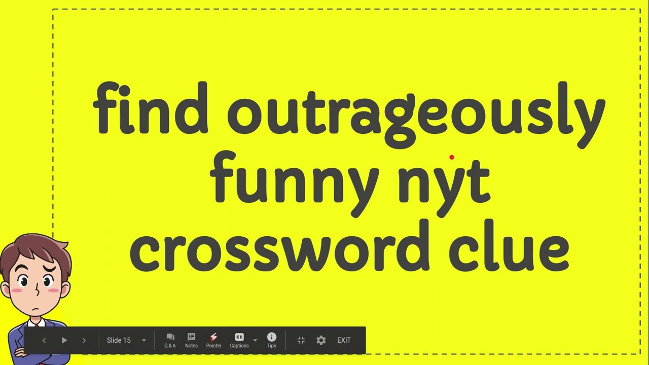 Find Outrageously Funny Nyt Crossword Clue YouTube