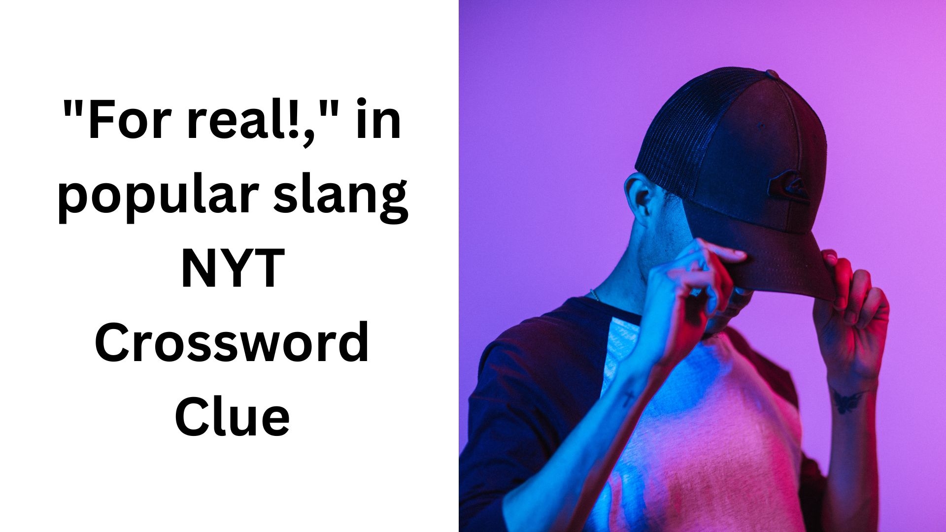 For Real In Popular Slang NYT Crossword Clue December 22 2024