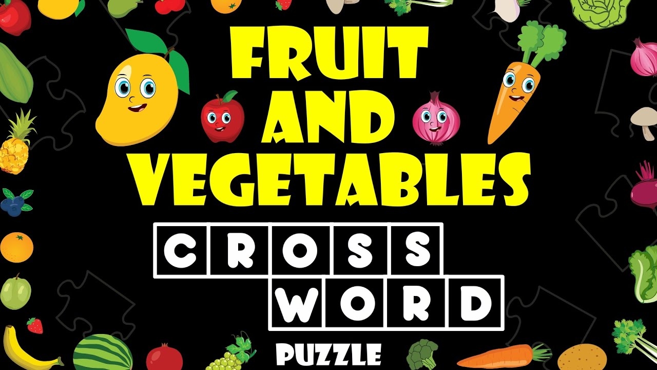 Guess The Fruit And Vegetables Quiz Which Fruit Or Vegetable Am I Fruit Vegetables Crossword YouTube Guess The Fruit And Vegetables Quiz Which Fruit Or Vegetable Am I Fruit Vegetables Crossword YouTube