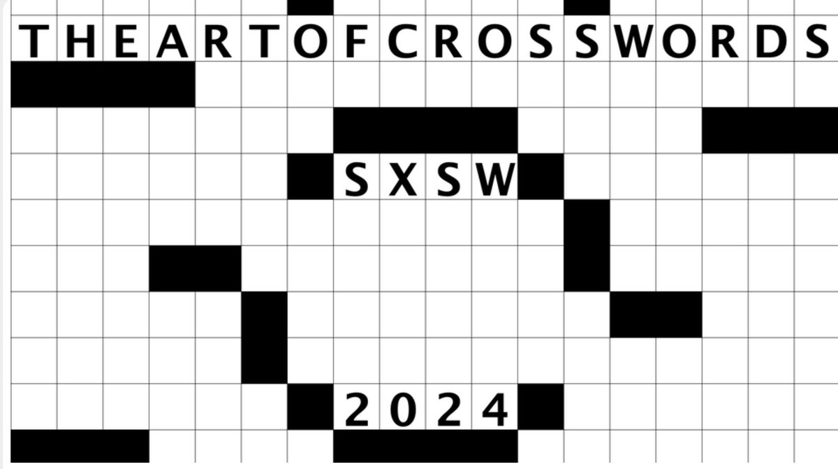 If You Are At SXSW2024 And Are Interested In Crossword Puzzles And or Art And or Want To Understand The Crossword As Cultural Object Come Check Out Our Panel On The Art Of Crosswords 