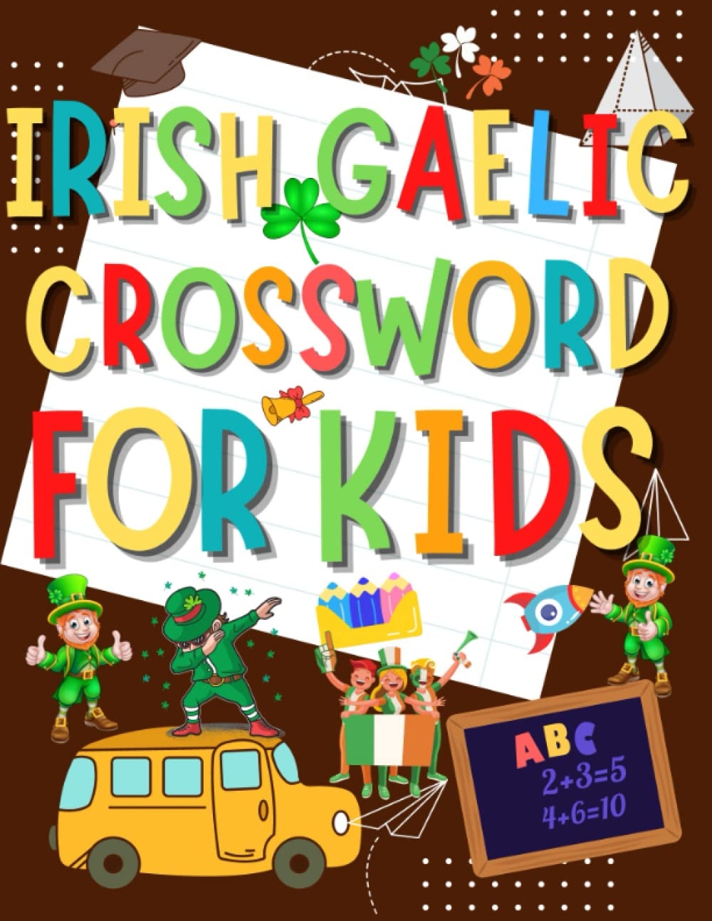 Irish Gaelic Crossword For Kids An Innovative And Easy Puzzle Game To Learn Irish Gaelic And Discover New Words For Kids James Productions Prof 9798396969698 Amazon Books Irish Gaelic Crossword For Kids An Innovative And Easy Puzzle Game To Learn Irish Gaelic And Discover New Words For Kids James Productions Prof 9798396969698 Amazon Books