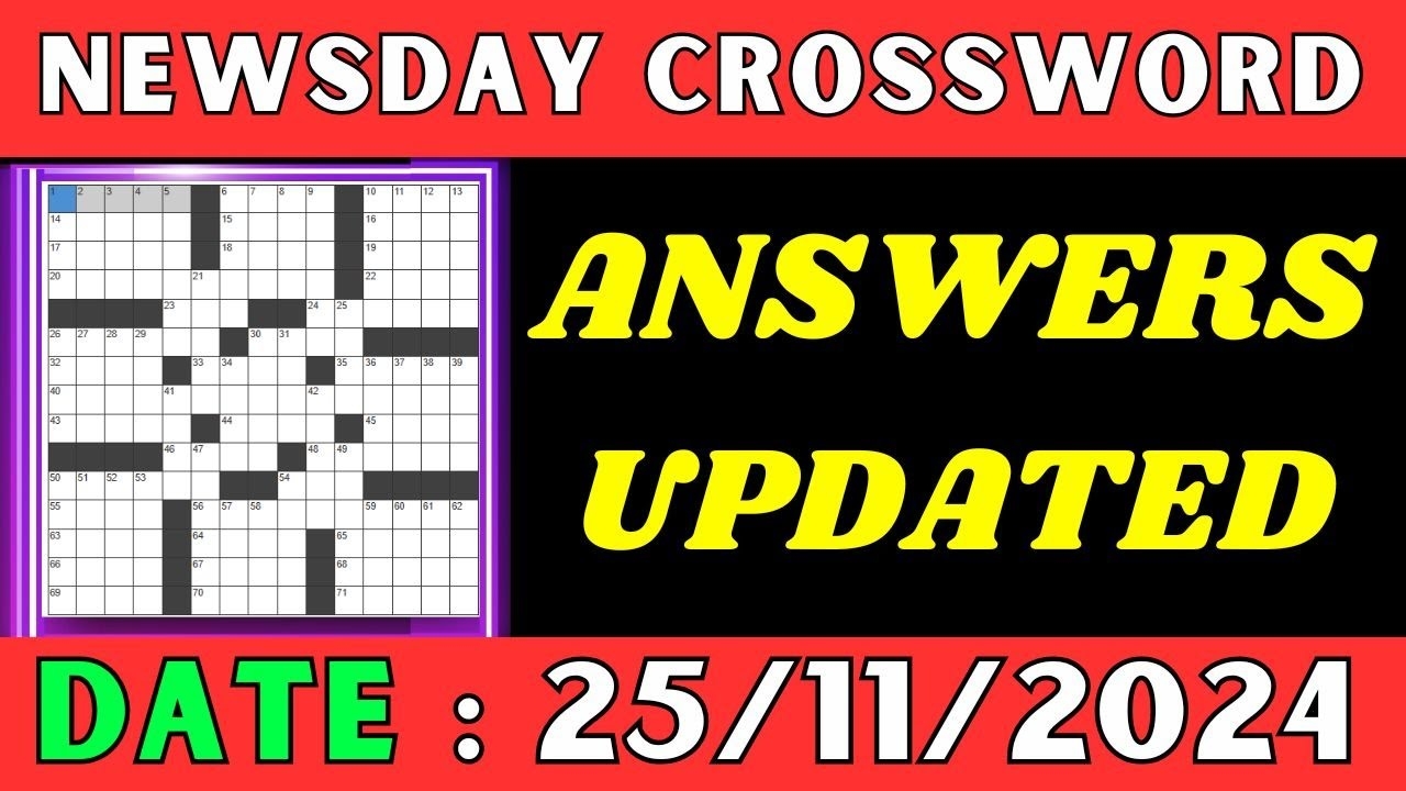Newsday Crossword Clue Answers For Nov 25 2024 Solved YouTube
