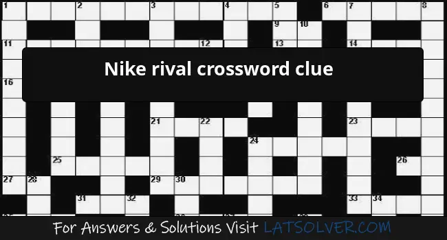 Nike Rival Crossword Clue LATSolver Nike Rival Crossword Clue LATSolver