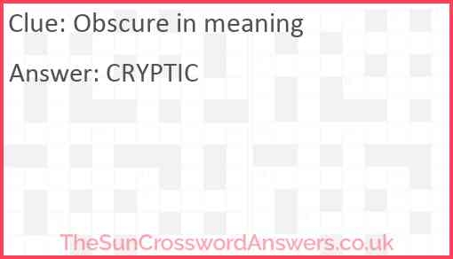 Obscure In Meaning Crossword Clue TheSunCrosswordAnswers co uk Obscure In Meaning Crossword Clue TheSunCrosswordAnswers co uk