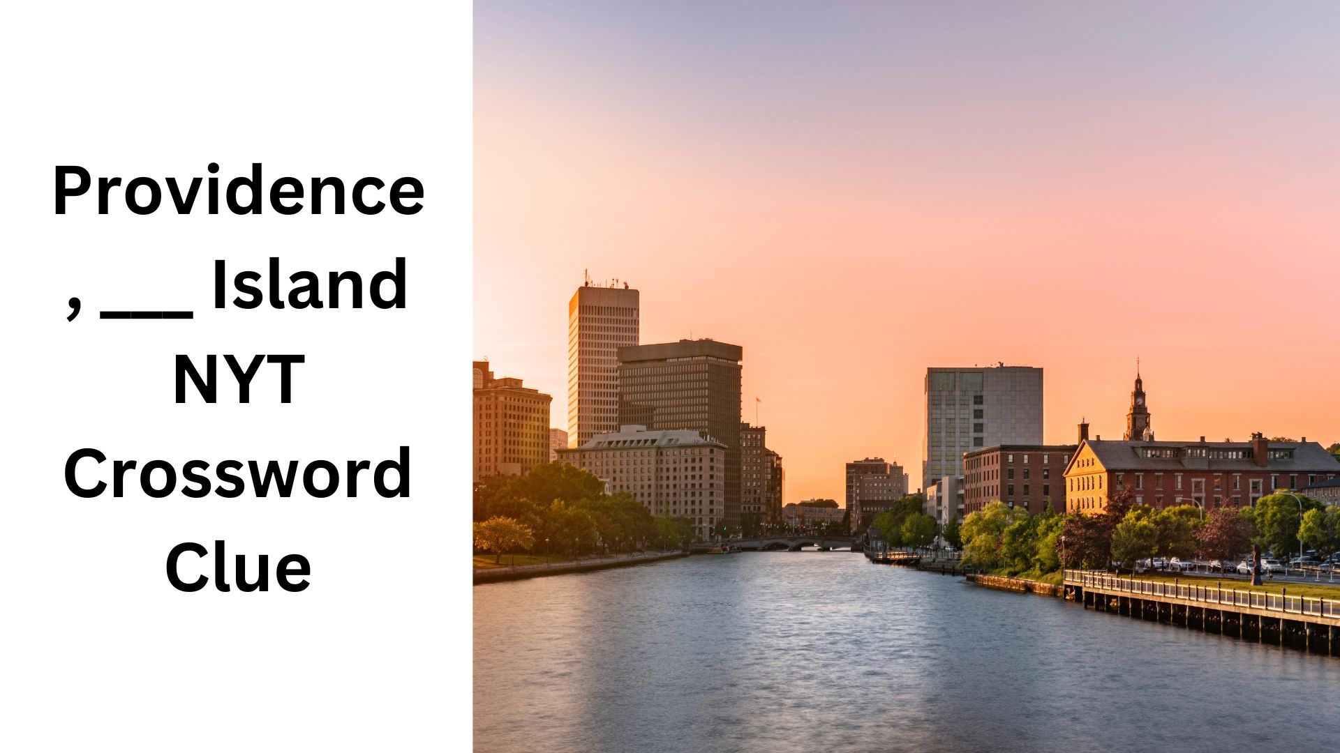 Providence Island NYT Crossword Clue August 27 2024