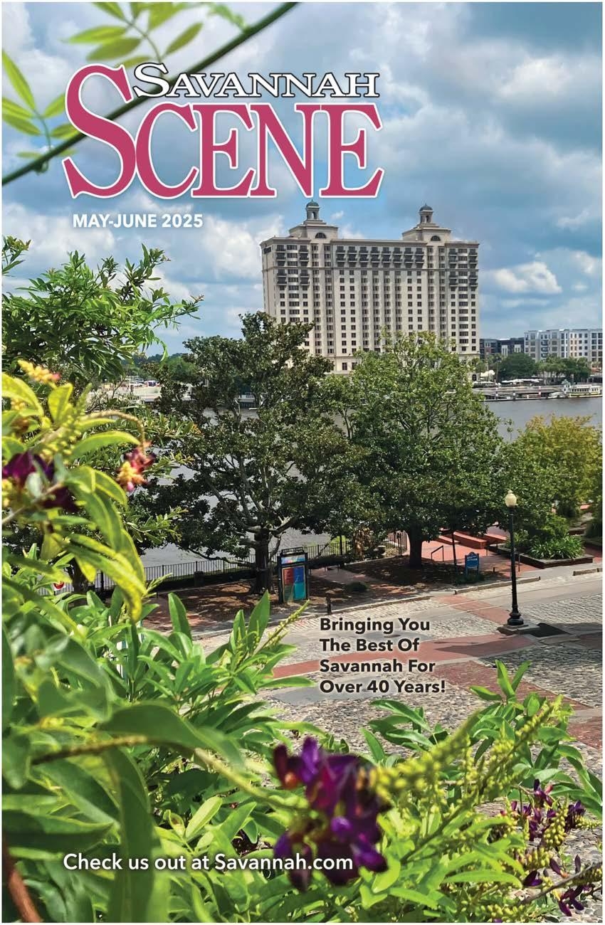 Savannah Scene May June 2025 By IslandCommunications Issuu