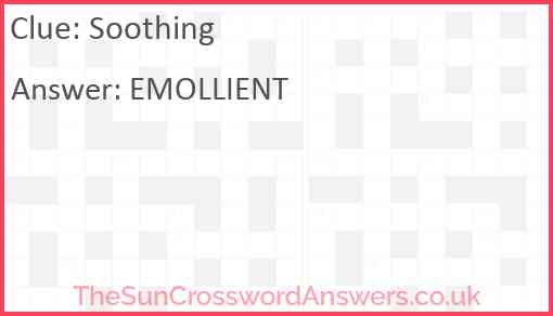 Soothing Crossword Clue TheSunCrosswordAnswers co uk
