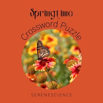 Springtime Crossword Puzzle By Serene Science Teachers Pay Teachers
