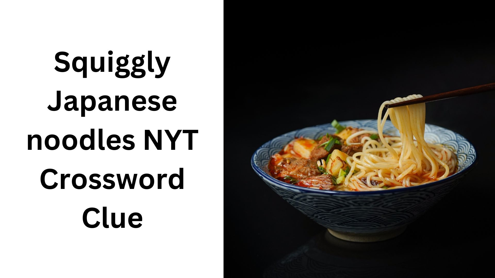Squiggly Japanese Noodles NYT Crossword Clue November 3 2024