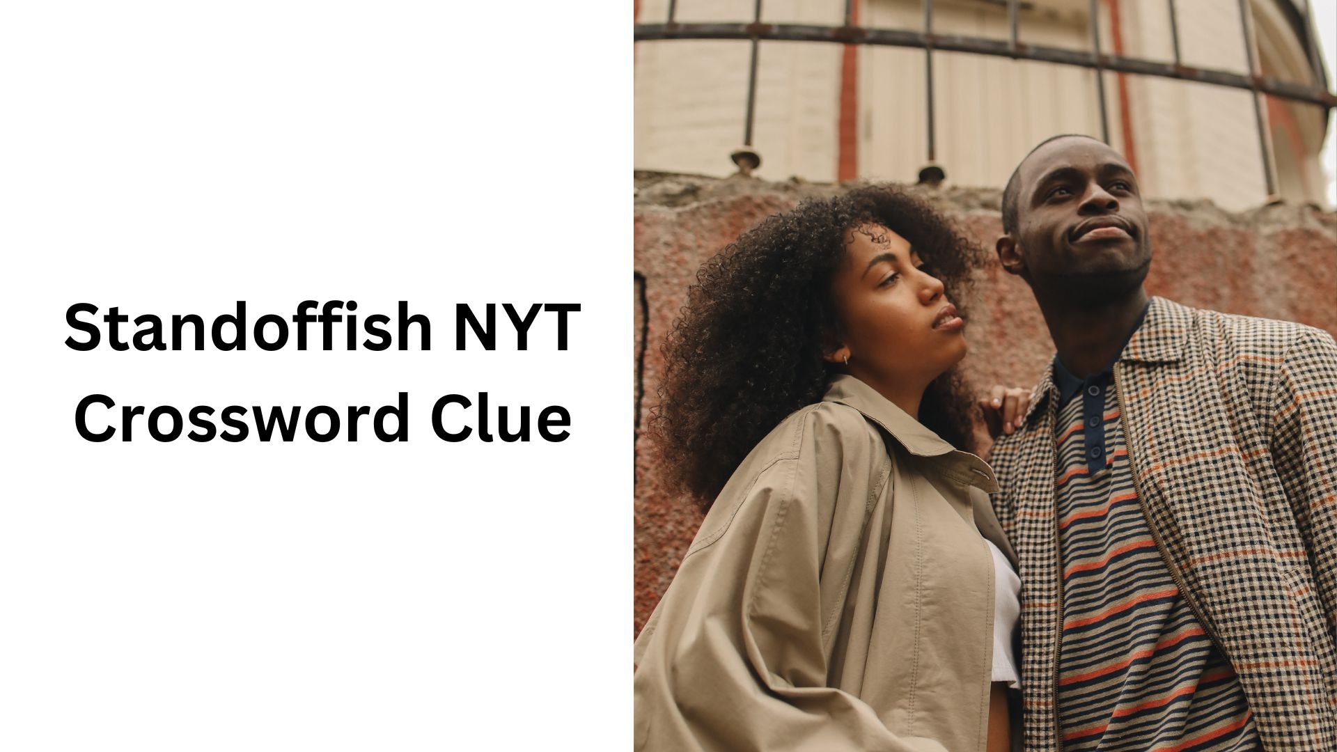 Standoffish NYT Crossword Clue January 21 2025