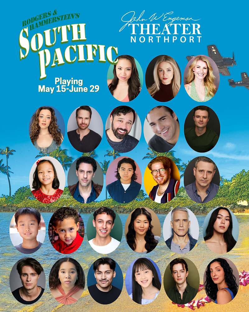 The John W Engeman Theater Is Proud To Announce The Cast And Creative Team Of SOUTH PACIFIC