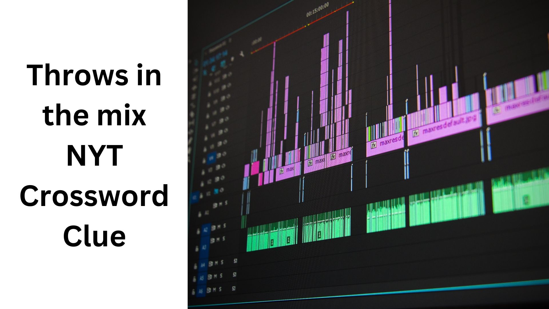 Throws In The Mix NYT Crossword Clue August 12 2024