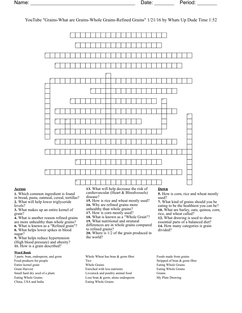 YouTube Grains What Are Grains Whole Grains Refined Grains 1 21 16 By Whats Up Dude Time 1 52 Crossword WordMint